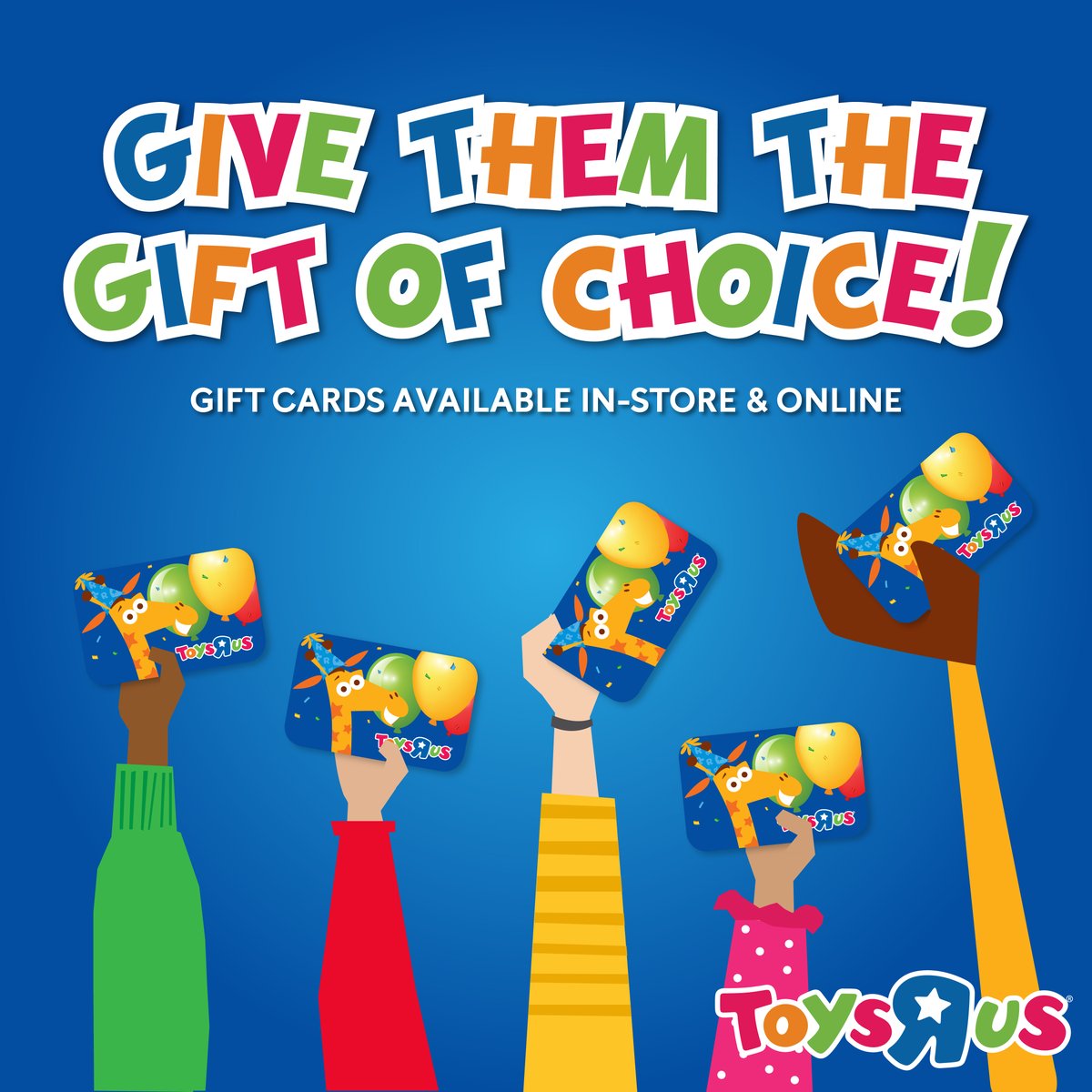 Enjoy a shopping spree at the world's greatest toy store!
 
Purchase a Toys R Us gift card instore or online and give someone special the gift of choice!
 
Get instant email delivery when you order online: toysrus.co.za/gift-card