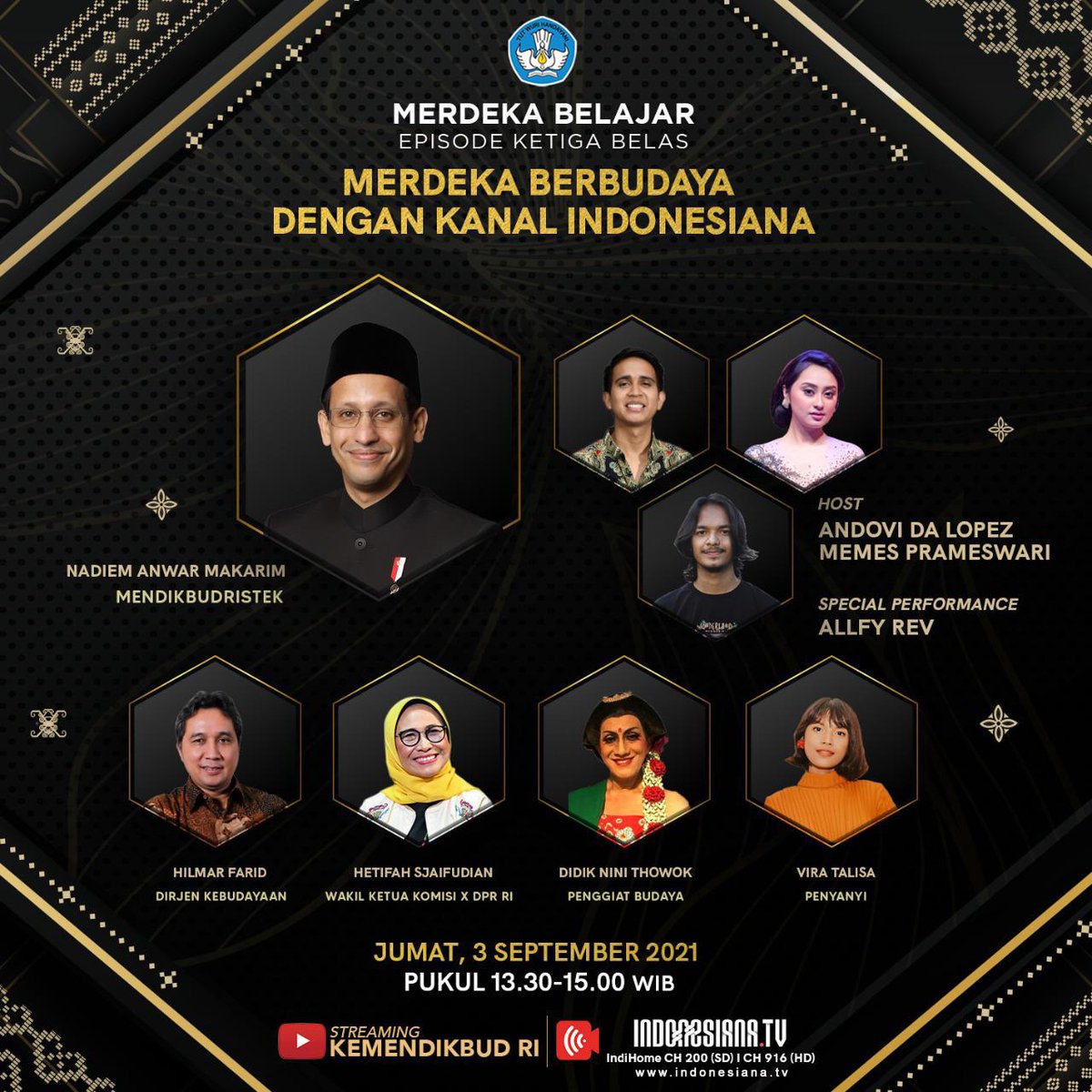 ningkyz's tweet photo. Saksikan peluncuran Merdeka Belajar eps 13 “Merdeka Berbudaya dengan Kanal Indonesiana”, Jumat, 3 September 2021, pk 13.00-15.00 WIB, live di kanal YouTube KEMENDIKBUD RI dan laman https://t.co/2y61UVG1yt!

#MerdekaBelajar #IndonesianaTV #CeritaBudayaKita
#CeritaBudayaIndonesia https://t.co/GUw0JpTjmh