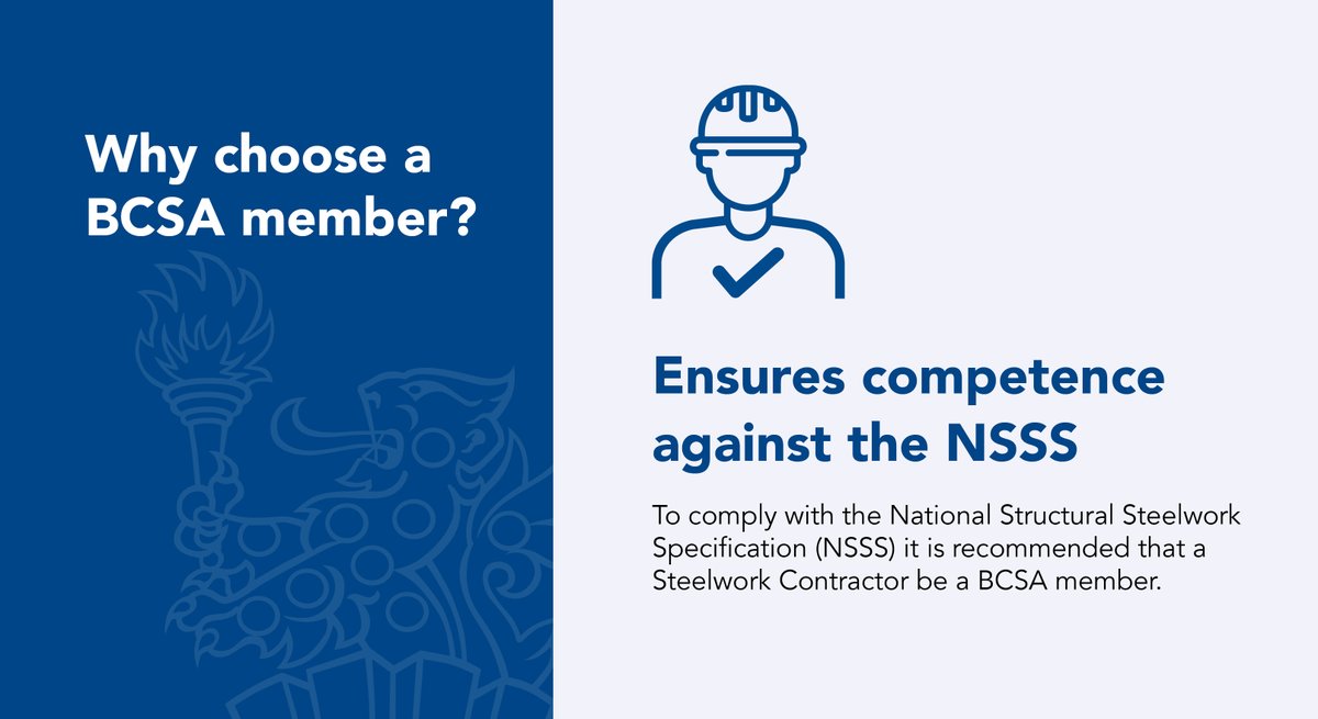 Choosing a BCSA member ensures competence against the #NSSS. To comply with the National Structural Steelwork Specification, it is recommended that your #steelcontractor is a #bcsamember

steelconstruction.org/member-directo…