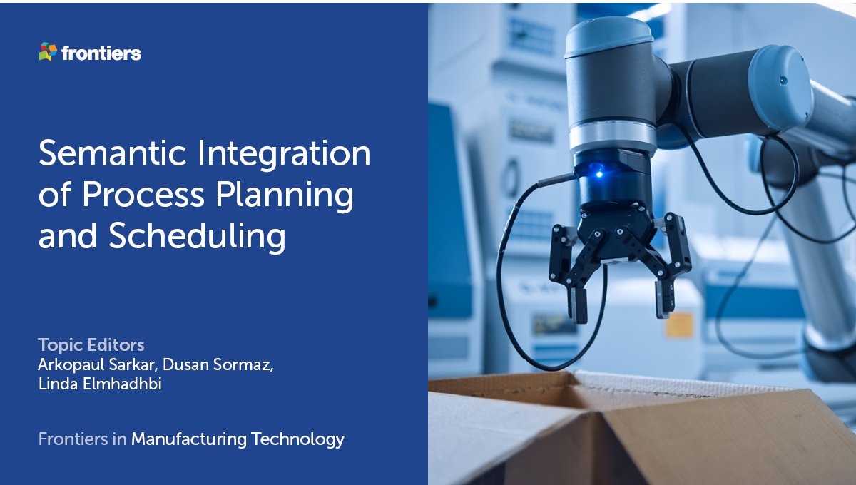 FrontMTech's tweet image. #OntologyEngineering applied to #ProductionPlanning and scheduling is a novel topic, and it has not yet been sufficiently researched.

➡️ Check out this #ResearchTopic led by Arkopaul Sarkar, Dusan Sormaz, and Linda Elmhadhbi

🔗 fro.ntiers.in/m1Th

🗓️ 19 December 2021