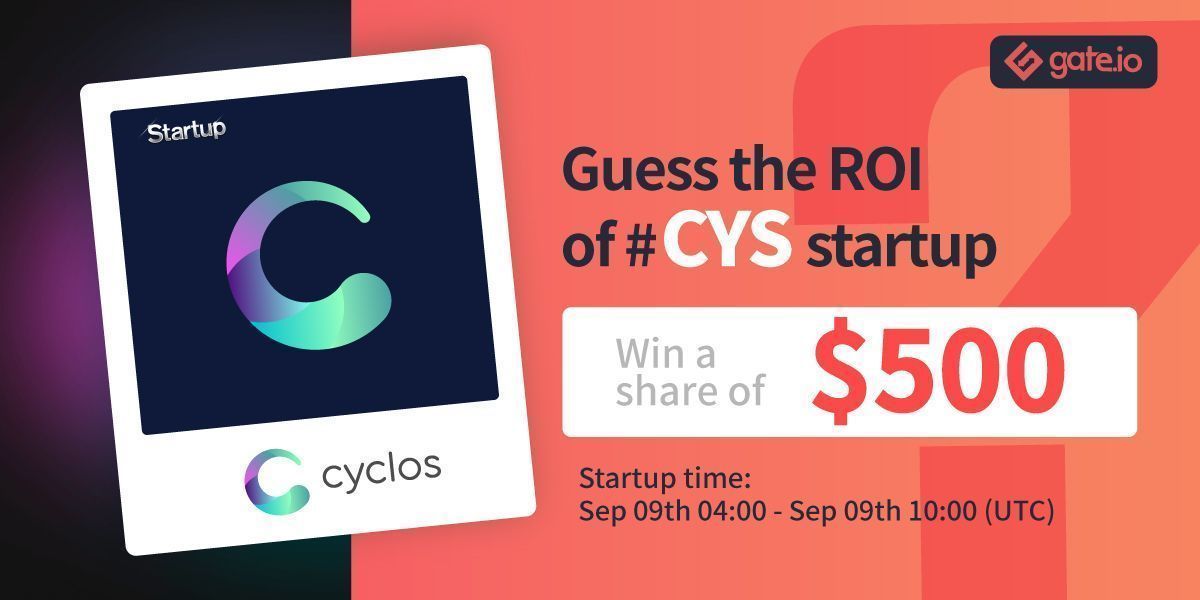 😍Gate.io $CYS #Giveaway😍
   
😎Get Some @cyclosfi 😎$500 Giveaway🔥

👇Task👇
👉Guess The ROI &amp; Submit Your Answer
👉10 Lucky Participants Will Receive $50 Each

🔥Login &amp; Participate: gate.io/en/startup/171…

#Gateio #crypto