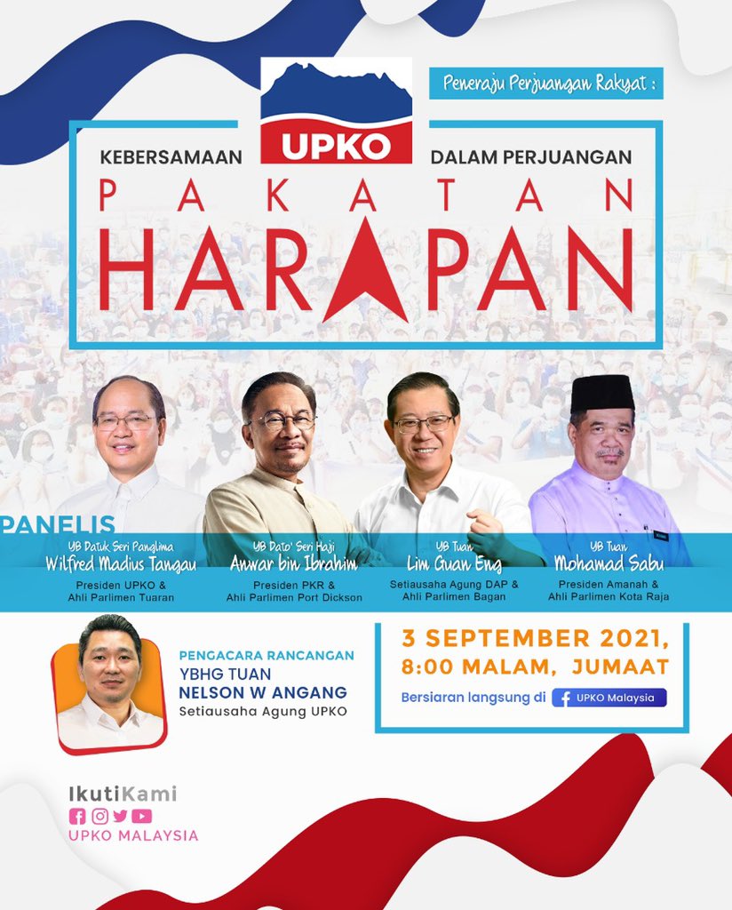 UPKOMalaysia's tweet photo. Bicara Peneraju perjuangan rakyat: Kebersamaan UPKO dalam perjuangan @pakatanharapan_  . 

3 September, Jumaat, 8 pm, sertai kami secara live di facebook Page UPKO Malaysia. 

Jumpa anda di sana

@anwaribrahim @guanenglim @madiustangau @nelsonangang https://t.co/rfna2Eu4gt