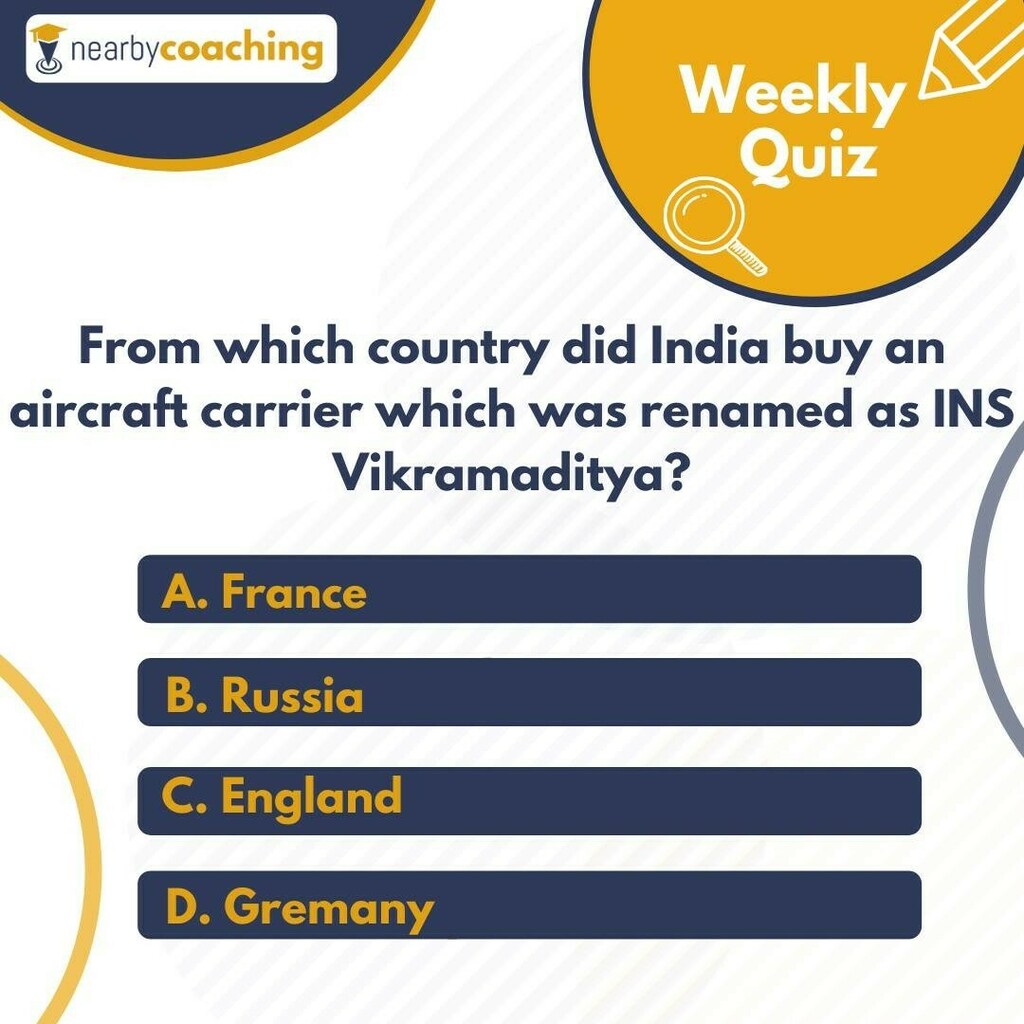 nearbycoaching's tweet photo. We are back with our weekly quiz.

Let us know the answer in the comments
From which country did India buy an aircraft carrier which was renamed as INS Vikramaditya?

Check out the answer in the story https://t.co/6k56Sg5FP8 https://t.co/ZJO8sCN70f