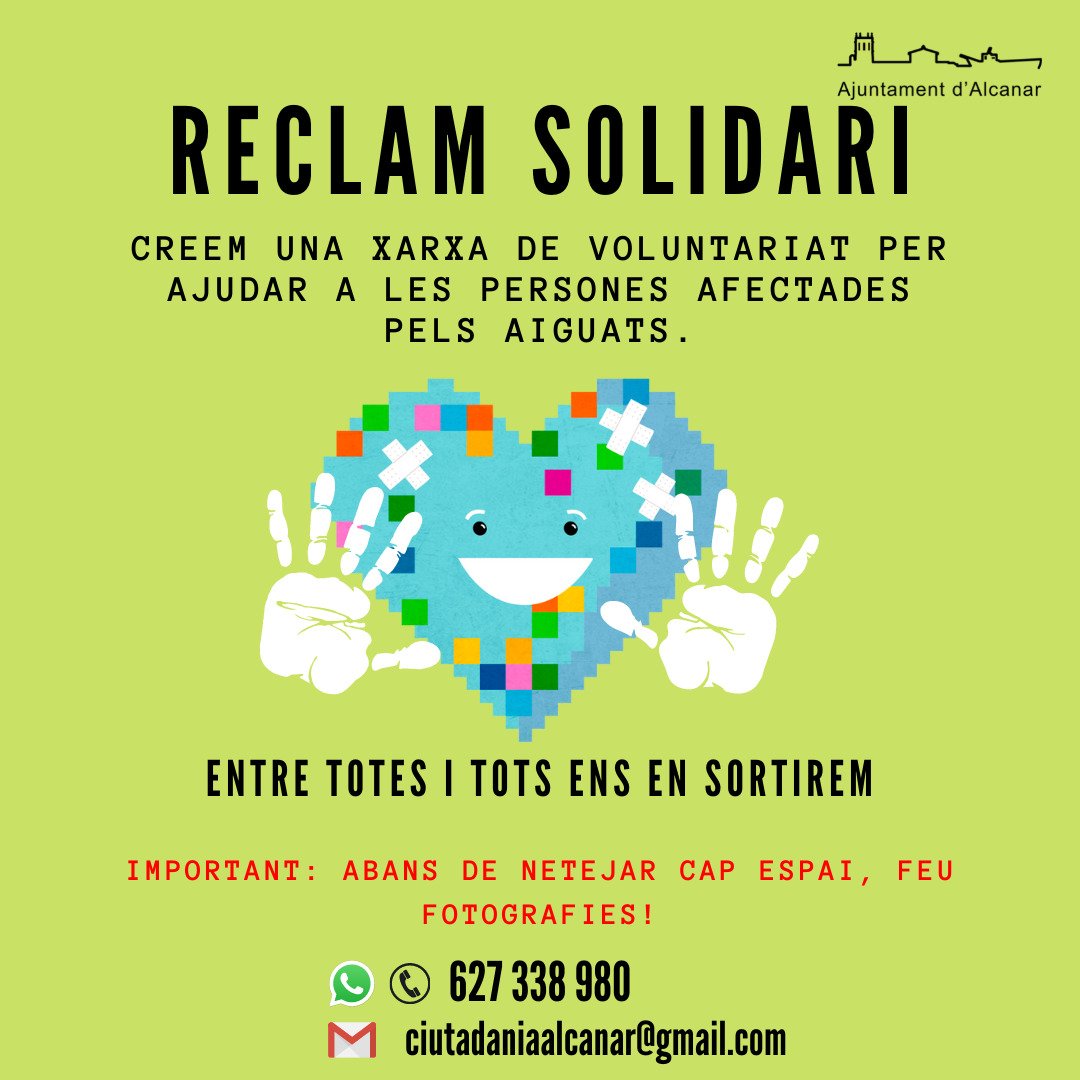 AlcanarAJ's tweet photo. 🔊 RECLAM SOLIDARI:

✅Estem creant una xarxa de voluntariat per ajudar a les persones afectades per l'aiguat.

🔴Si voleu participar en aquesta iniciativa truqueu o envieu un WhatsApp al número: 627 338 980 o bé envieu un correu a: ciutadaniaalcanar@gmail.com. https://t.co/xYJ0NXQuKE