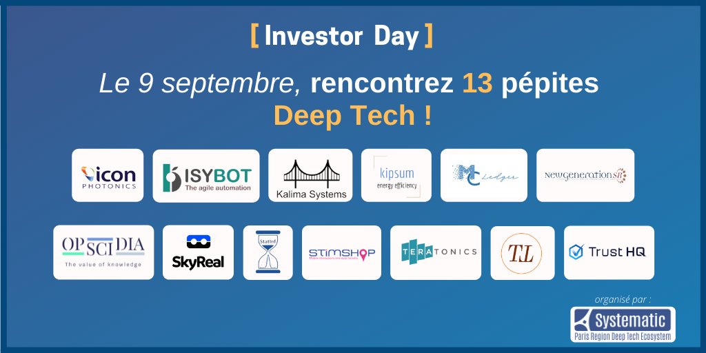 DeepTech4Good's tweet image. 👋 #deeptech investors, catch the opportunity to meet @teratonics 👉a @DeepTech4Good startup, next September 9th while @Pole_Systematic Investor Day!
👍Good to know 13 others deeptech SMEs will also attend to this event!
Free registration: bit.ly/38oHKdr