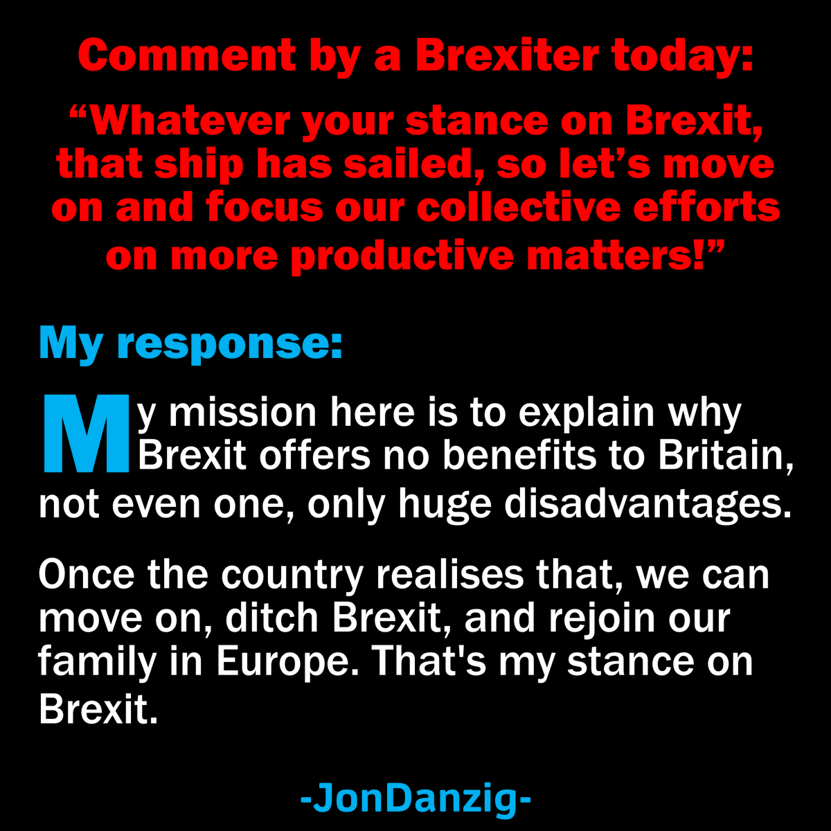 Jon_Danzig's tweet photo. Every day, #Brexiters come to my social media pages to try and convince that we should be positive and move on from complaining about #Brexit. Who are they convincing? Not me. Read more on Facebook: https://t.co/xmkmrbq1Hk LinkedIn: https://t.co/MiuY0AgD50 https://t.co/E2d9qHzkgc