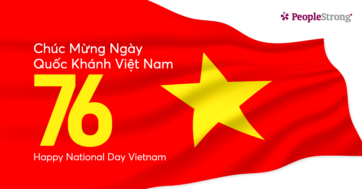 peoplestrong's tweet photo. Happy National Day, Vietnam! Celebrating 76 years of Statehood with our Vietnamese friends, colleagues and customers. Wishing you all continued peace, prosperity and progress in the years to come.

#VietnamNationalDay #Vietnam https://t.co/AAemZXBJxV