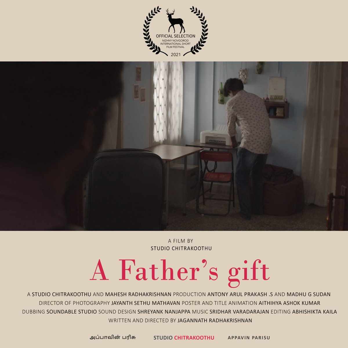 chitrakoothu's tweet photo. We are glad to announce our live-action Tamizh short film 'A Father's Gift'(அப்பாவின் பரிசு)has been officially selected at the Russian film festival 'Nizhny Novgorod International Short Film Festival (https://t.co/KOtF2VwKec) in competition (International Best film category). https://t.co/6pQR1BGDhB