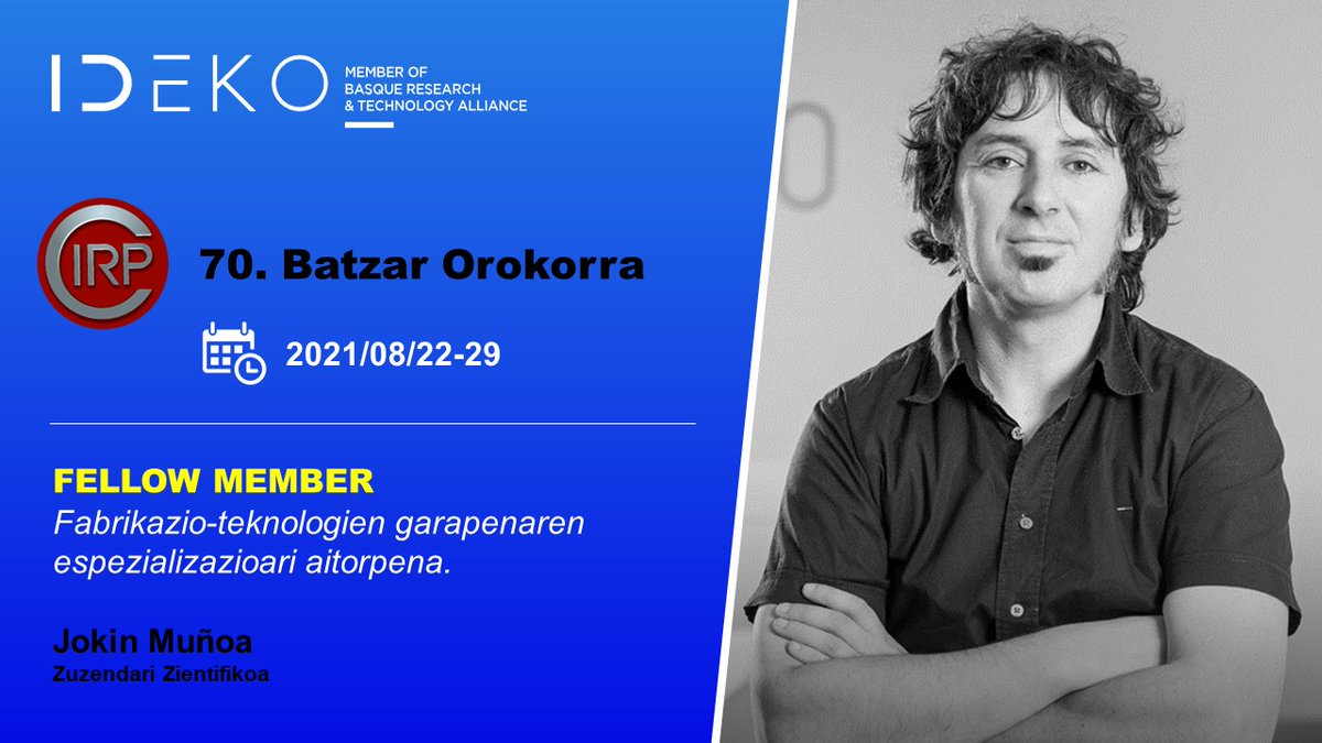 IDEKO_'s tweet photo. Jokin Muñoa #CIRP-eko #fellowmember aukeratua izan da, bere ikerketa-ibilbidean erakutsitako bikaintasunean oinarritua. Izendapen horrek, @IDEKO_-k fabrikazio-teknologien garapenean duen espezializazioari aitorpena egiten dio modu iraunkorrean😃💪 https://t.co/fqyG7Ga2oK