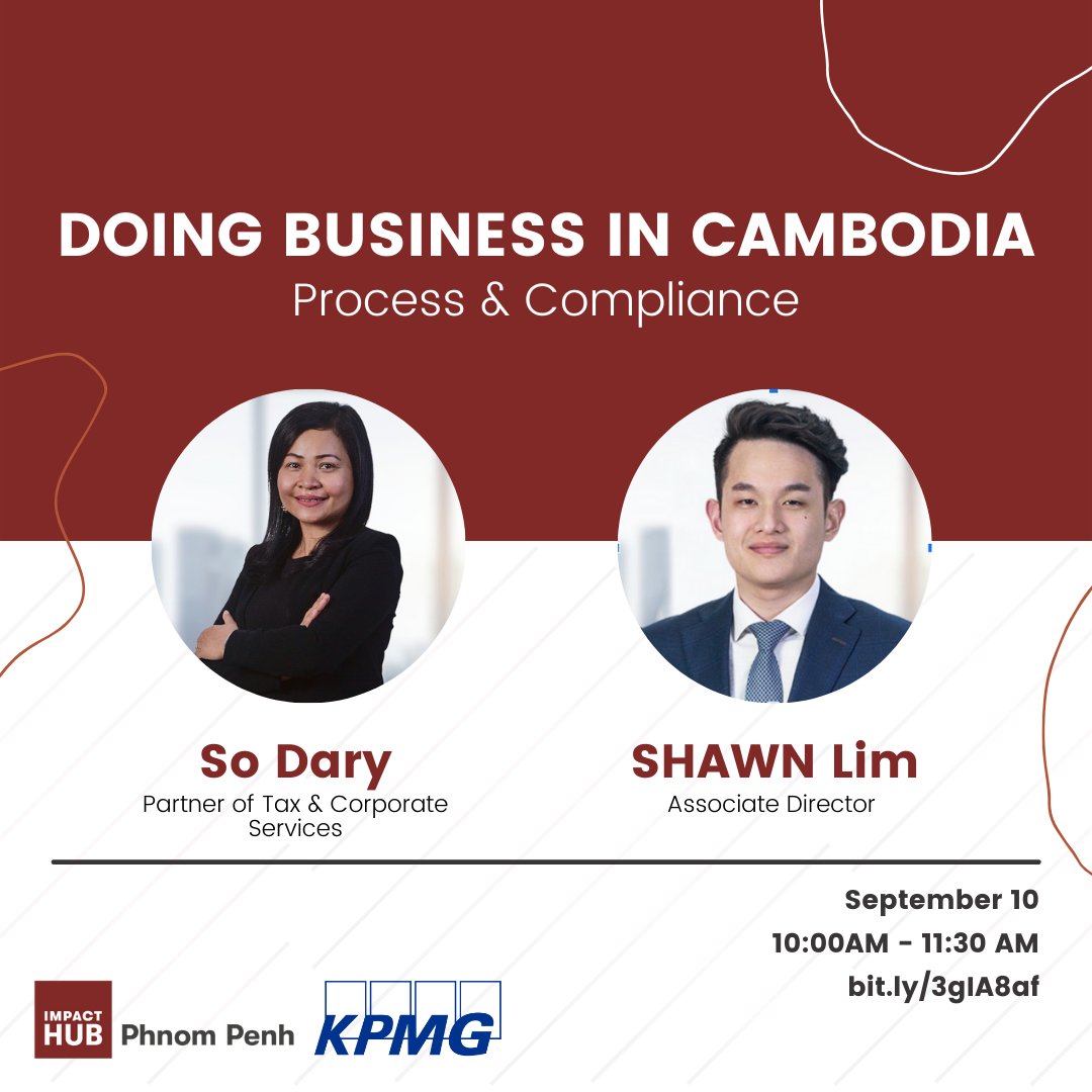 What is process and compliance in business? 

Topic Cover:
- Presentation of Doing Business in Cambodia
- Introduction on "The importance and Uses of financial information"
- Panel Discussion and Q&amp;A

🗓10th.Sep.2021
⏰10:00 AM - 11:30 AM
Register to join: bit.ly/3gIA8af