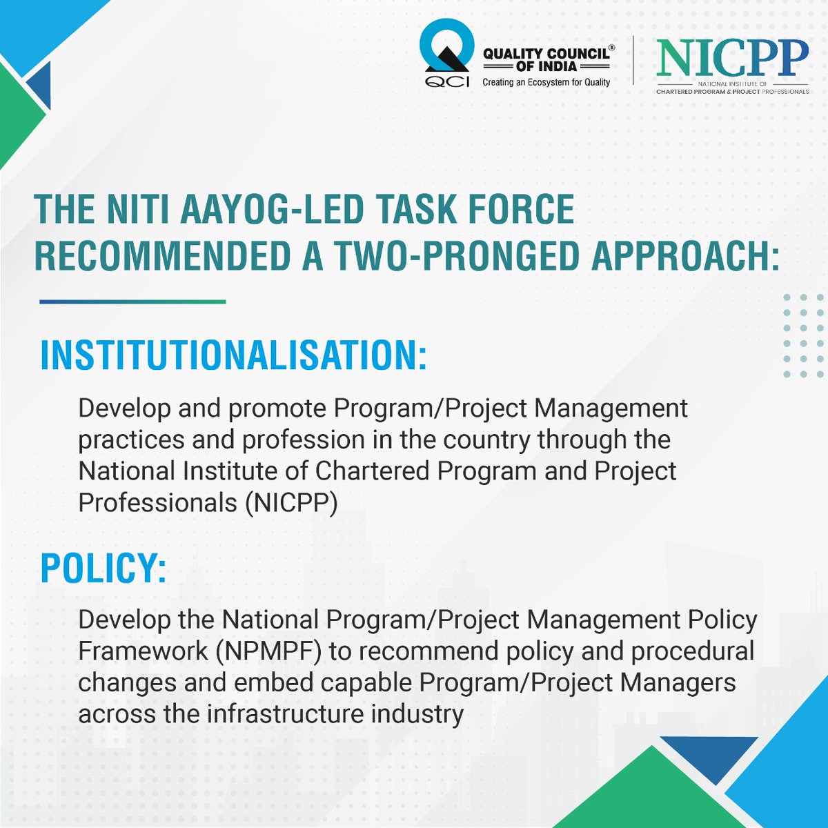 QCI_NICPP's tweet photo. National Program and Project Management Policy Framework (NPMPF) is being operationalized by #QCI to bring radical reforms in the way infrastructure projects are executed in #India.
#NPMPF https://t.co/SZORZV3Hxb