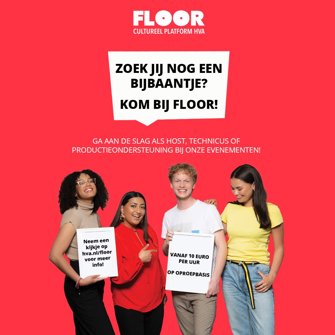 🚨JOB ALERT🚨

Op zoek naar een leuke bijbaan? Lijkt het jou wat om aan de tofste programma’s te werken? Kom dan bij FLOOR!

Wij zoeken naar studenten die op oproepbasis aan de slag willen. 

Kijk snel op HvA.nl/floor voor meer info!

#FLOOR #HvA #bijbaan #evenementen