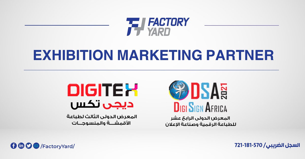 factoryyard's tweet photo. نفتخر في #فاكتوري_يارد … بإننا الشريك التسويقي والإعلاني لمعرض Digi Sign  لمجال الطباعة الرقمية وصناعة الإعلانات
ومعرض DigiTex Egypt لمجال طباعة الأقمشة والمنسوجات…
بدءًا من 1 حتي 3 سبتمبر بمركز المؤتمرات - مدينة نصر.
#خبراء_التسويق_الصناعي
#Ask_The_Expert https://t.co/GyBYtCjRfF