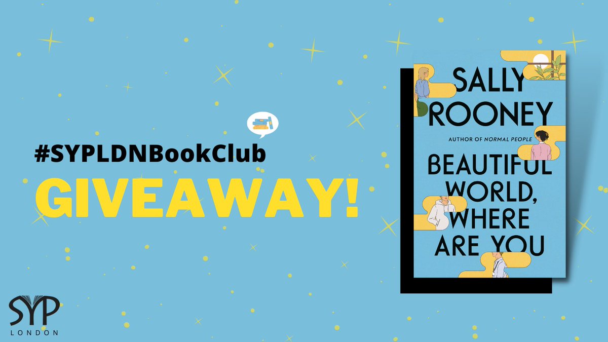 Win a copy of Rooney’s Beautiful World, Where Are You! ✅Sign up to our next #SYPLDNBookClub (21 Sept): ow.ly/yHKL30rRT4r ✅RT this tweet ✅Follow us & @SYPIreland Check our latest Insta post (SYP_London) to double your chances 👀 Giveaway closes at 6pm on 5 Sept ⏰