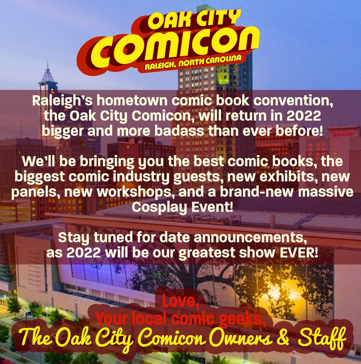 OakCityComicon's tweet photo. We'll be back, albeit fashionably late! But we look forward to seeing you soon! https://t.co/d6TtBRrVGo