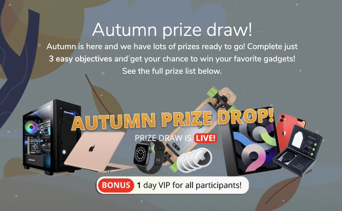 Autumn is here and we still have lots of prizes to give away! Hurry up because this time we have LOTS of cool gadgets ready to go!