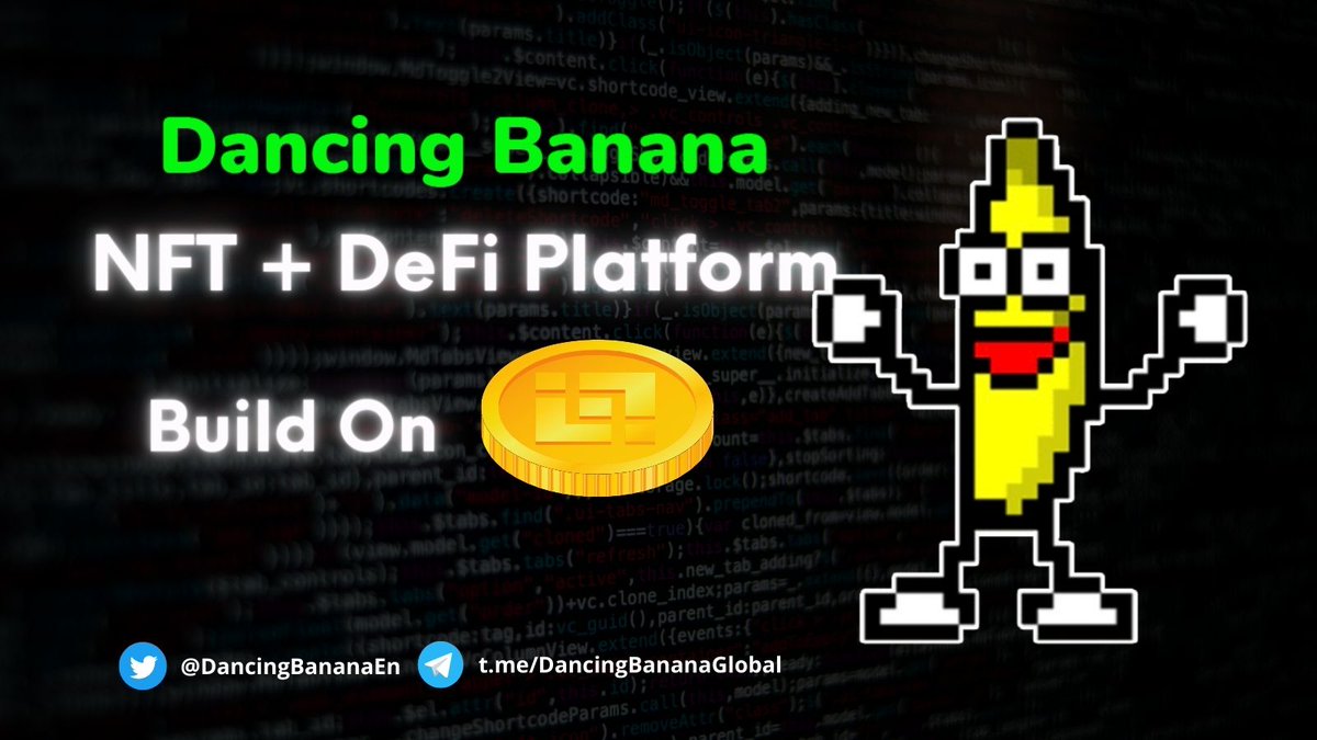 DancingBananaEn's tweet photo. What is #DancingBanana

#NFT + #DeFi Platform build on #BinanceSmartChain 

#NFTcollection is coming soon!

Join telegram: https://t.co/R6Qyhr2B9t https://t.co/u62xyvwR8O