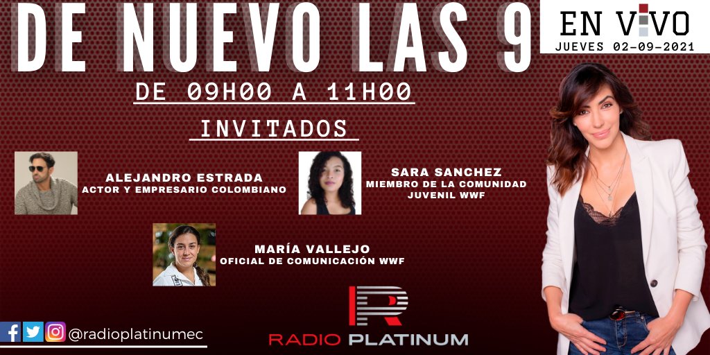 #Jueves 02 de #septiembre en #DeNuevoLas9
.
<a href="/Alejoestrada/">ALEJANDRO ESTRADA®</a>, #actor y #empresario colombiano tema: trayectoria profesional.
María Vallejo, oficial de comunicación <a href="/WWF/">WWF</a> y Sara Sánchez miembro de <a href="/WWFEcuador/">WWF Ecuador</a> tema: #WWF, integración de los #jóvenes.
Conduce <a href="/MarisolRomeroEc/">𝐌𝐚𝐫𝐢𝐬𝐨𝐥 𝐑𝐨𝐦𝐞𝐫𝐨</a>