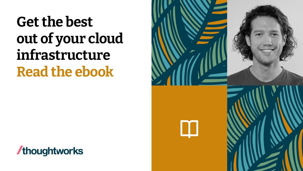thoughtworks's tweet image. Read our latest ebook ‘Infrastructure as product: Commoditizing the cloud through platform engineering’, written by @_maxamg, Principal Infrastructure Consultant. thght.works/3CXUPbz #Infrastructure