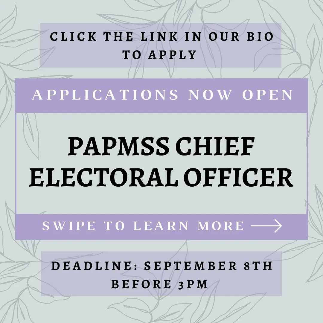 Applications are now open for the position of the Chief Electoral Officer for the fall 2021 PAPMSS elections!

For more information, please visit our Instagram, Facebook, or the  application link in our bio.

If you have any questions, please email contact@papmss.com