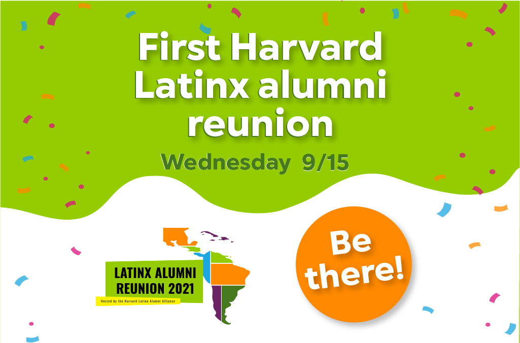 HarvLatinoAlum's tweet image. Come kick off our first Harvard-wide Latinx alumni reunion over light appetizers and refreshments on Wednesday, 9/15! Join us in person in DC, LA, NYC, and Seattle, and virtually in Chicago--details at the RSVP links. 
#linkinthread