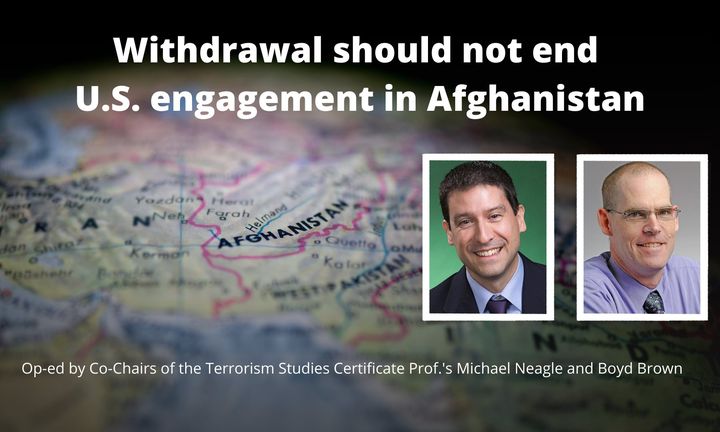 Nichols_College's tweet photo. What should the next U.S. steps in Afghanistan be? Co-Chairs of the Terrorism Studies Certificate Michael Neagle and Boyd Brown explore past moves and future options in a Telegram &amp; Gazette op-ed, found here: https://t.co/ucX0jSMhHJ https://t.co/hDIl4ao4U9