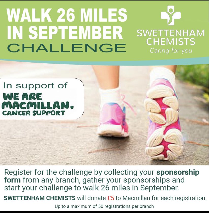 This September, Swettenham Chemists would like to promote their Healthy Living pharmacy status, by encouraging customers in raising money for Macmillan by completing a challenge of walking 26 miles in September 2021. Please contact the pharmacy for more details.