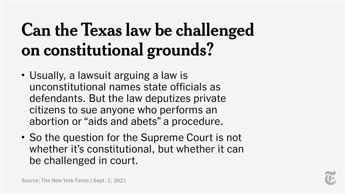 The Texas law bars state officials from actually enforcing it and essentially relies on private citizens to do so, a design intended to make it difficult to challenge in court. nyti.ms/3jElKS1