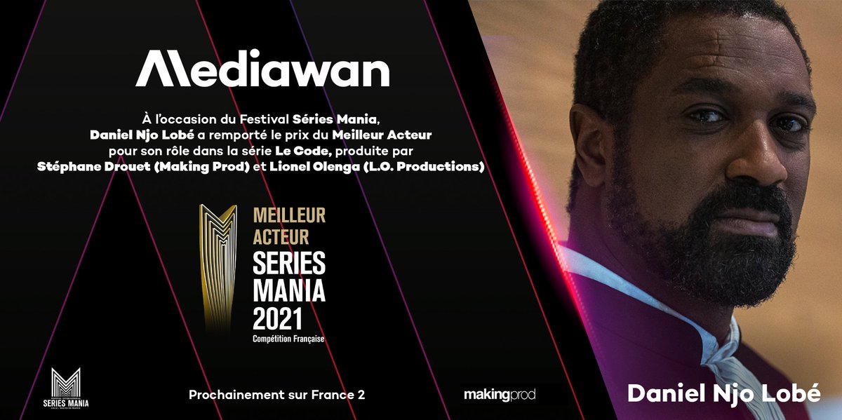 MediawanFr's tweet photo. #SeriesMania2021 : @DanielNjo_Lobe a remporté le prix du Meilleur Acteur pour son rôle dans la série "Le Code" 🏆 

Créée par @lod17, #CécileEven, #NicolasRobert
Réalisée par @jcdelpias
Produite par @SteDrouet / #MakingProd et @lod17 / #LOProductions
Diffuseur : @France2tv https://t.co/CLQc9owzBu