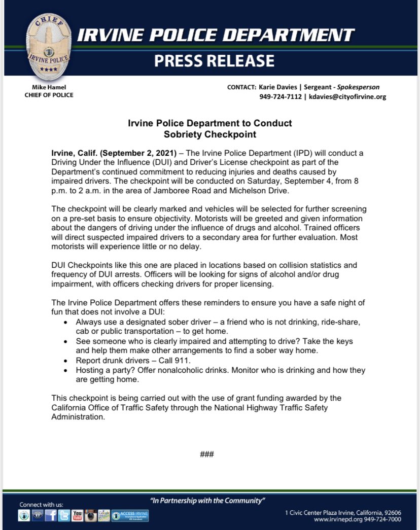 IrvinePolice's tweet image. Irvine, Calif. (September 2, 2021) – IPD will conduct a DUI and Driver’s License checkpoint this Saturday, September 4, from 8 p.m. to 2 a.m. in the area of Jamboree Road and Michelson Drive.