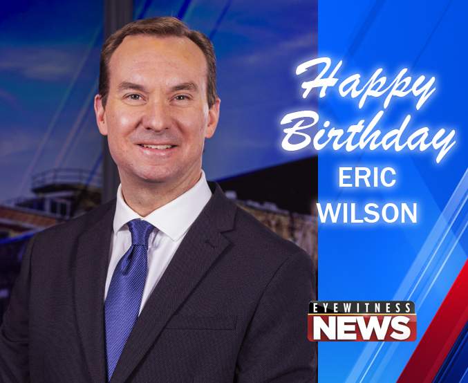 HAPPY BIRTHDAY, ERIC! 🎂Join us in wishing Eyewitness News Anchor Eric Wilson a Happy Birthday today!