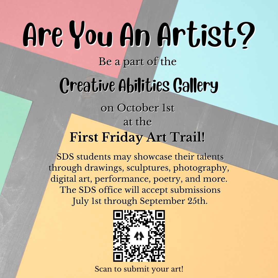 Are you an artist? Be a part of the Creative Abilities Gallery on October 1st at the First Friday Art Trail! The SDS office will accept submissions July 1st through September 25th. Go to buff.ly/3wbKd4m to complete the form for submission.