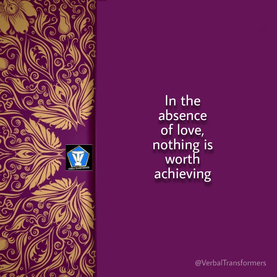 Verbaltrans's tweet photo. In the absence of love,
nothing is worth achieving - VT #WordOfGod #BeInspiredToDoMore @Verbaltrans @PALFoundationGh #love #poetry #spokenword #transformation #TheNewAfrica #VT_PALF https://t.co/knf7Nf8cOJ