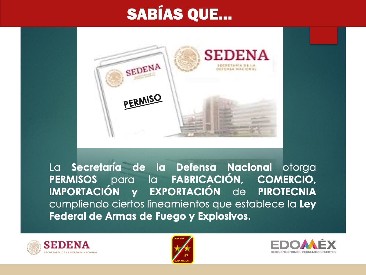 #Entérate | El comercio, fabricación y distribución de pirotecnia está regulado por la SEDENA, quien otorga los permisos correspondientes para dicha actividad.