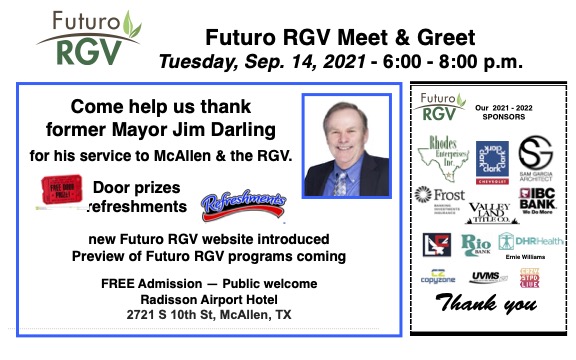FuturoRgv's tweet photo. Hello everyone! Join us on September 14th for a FuturoRGV Meet & Greet. We will be thanking former McAllen Mayor Jim Darling for his service and leadership. #mcallen #futurorgv #956 #rgv #riograndevalley #mcallen #mayordarling #onlyinthevalley https://t.co/YKPEgp7Ry2