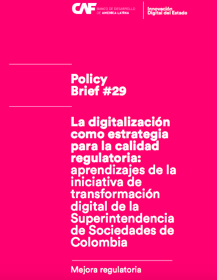 La transformación digital como estrategia para la mejora regulatoria. Policy brief de <a href="/AgendaCAF/">CAF</a> sobre la digitalización de <a href="/SSociedades/">Superintendencia de Sociedades</a> de Colombia <a href="/carlos_santiso/">Carlos Santiso</a> <a href="/dgomezco/">Daniel Gómez Gaviria</a> <a href="/MaJiPaBe/">María Jimena Padilla Berrío</a> <a href="/VivianaCataMora/">Viviana Catalina Mora</a> <a href="/anajanaina/">Jana Nelson</a> <a href="/DNP_Colombia/">Departamento Nacional de Planeación</a> 
scioteca.caf.com/handle/1234567…