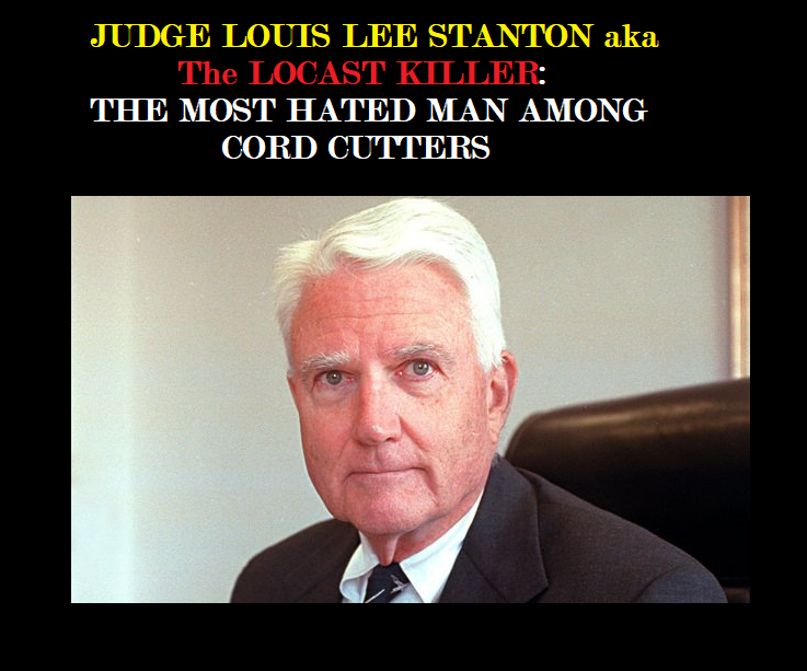 SpencerKarter's tweet photo. REMEMBER HIS NAME!
Judge Louis Lee Stanton aka The Locast Killer!
THE MOST HATED MAN AMONG CORD-CUTTERS!
#ResignStanton #ResignNow #RIPLocast #Locast #RIPLocastOrg #LocastOrg #BlackThursday #CordCutters #LocastIsOverParty https://t.co/254fv6l5GS