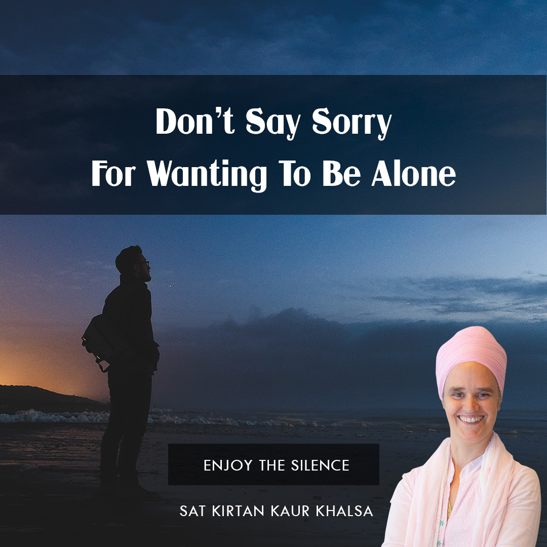 InvestInYoga_'s tweet image. Don’t Say Sorry For Wanting To Be Alone
.
Sat Kirtan Kaur Khalsa - Author of How to Become a Conscious Leader 
.
nineminmaxbusinessyoga.com
.
.
#yoga #nineminmaxmethod #vitalityprogram #businessyoga
#worskhops #retreats #meetwithyourself 
#consciousleadership #author2021