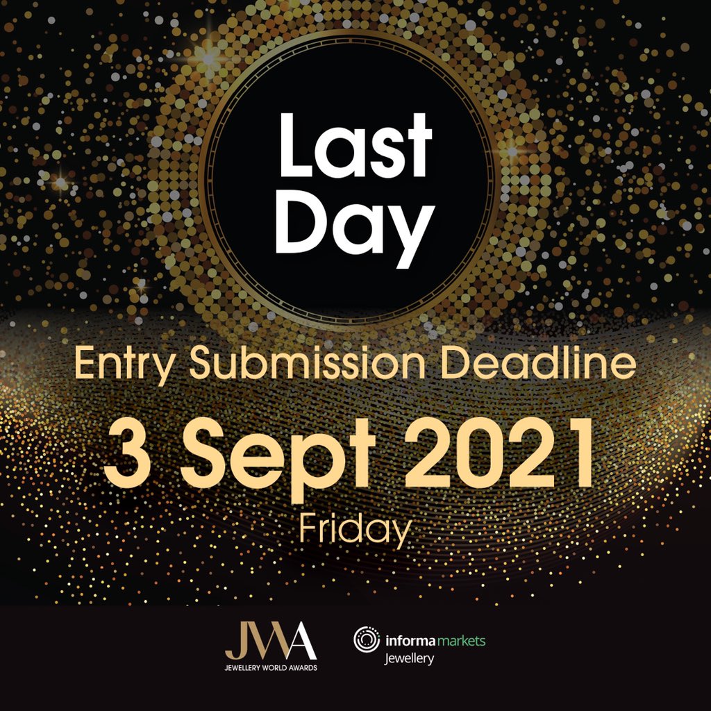 JWAwards's tweet photo. 💎Last day for Entry Submission💎
Counting down to the last hours until entries close! Grab your last chance to put that final touch to your entries by 23:59 HKT tonight ⏰!
#JewelleryWorldAwards #JWA #2021JWA https://t.co/VuvALF3FNq