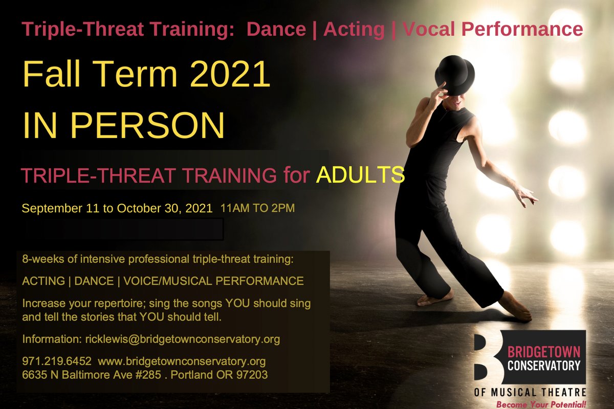 PATA member Bridgetown Conservatory has adults' 8-week acting, dance, voice/musical intensive. 9/11/21 to 10/30/21. 11 AM-2 PM Pacific. Intro price for PATA members $400. Regular price $525. Vaccination required. Mask required when not singing/monologuing. bridgetownconservatory.org