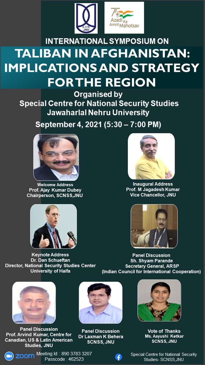 SCNSS, JNU (@scnss_jnu) on Twitter photo <a href="/scnss_jnu/">SCNSS, JNU</a>, <a href="/JNU_official_50/">Jawaharlal Nehru University (JNU)</a> invites all to join the International Symposium "Taliban in Afghanistan: Implications & Strategy for the Region' on 4th September 2021 @ 5.30-7.10 PM (Indian Time). Zoom Link: us02web.zoom.us/j/89037833207?… <a href="/scnss_jnu/">SCNSS, JNU</a>, <a href="/JNU_official_50/">Jawaharlal Nehru University (JNU)</a> invites all to join the International Symposium "Taliban in Afghanistan: Implications & Strategy for the Region' on 4th September 2021 @ 5.30-7.10 PM (Indian Time). Zoom Link: us02web.zoom.us/j/89037833207?…