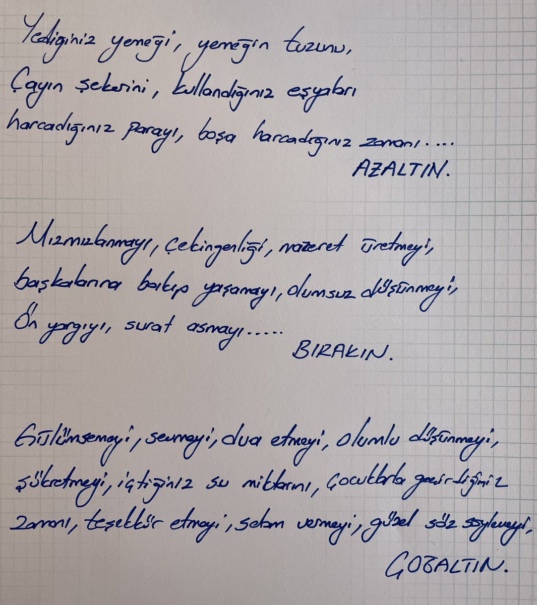 Azaltın… Bırakın….. Çoğaltın….
#hayirlicumalar