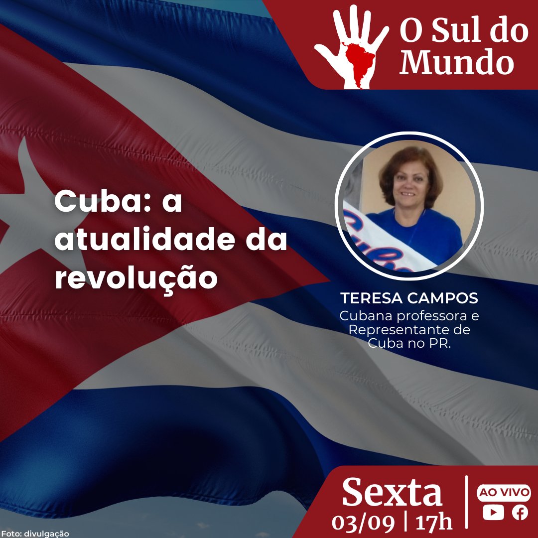 brasildefatopr's tweet photo. #SulDoMundo | Cuba: a atualidade da revolução. Este é o tema do BdF-Entrevusta desta segunda (03). Para debater este assunto, receberemos: Teresa Campos, Cubana professora e Representante de Cuba no PR.
#ProgramaOSulDoMundo #Cuba https://t.co/z084RWo12L