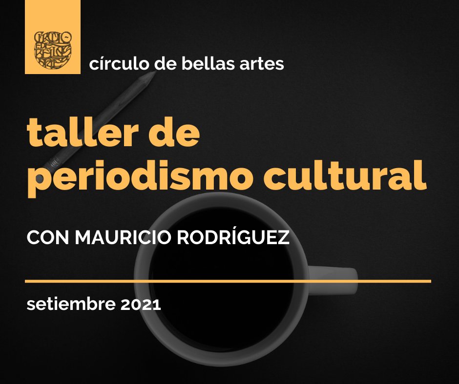 Taller de Periodismo Cultural en el Círculo de Bellas Artes. 💙

Comienza el 7 de setiembre. 
Todos los martes de 19 a 21 horas.

Últimos lugares!

Por informes:
info@circulobellasartes.org.uy
Tel: 2 710 06 22
Tabaré 2416

🤟💙🎵🤗📘