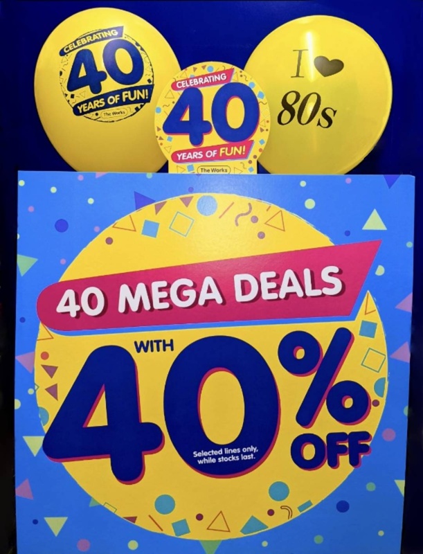 .@TheWorksStores is 40! & to celebrate they have 40 deals with 40% off, pop in store and take a look today! 🎈