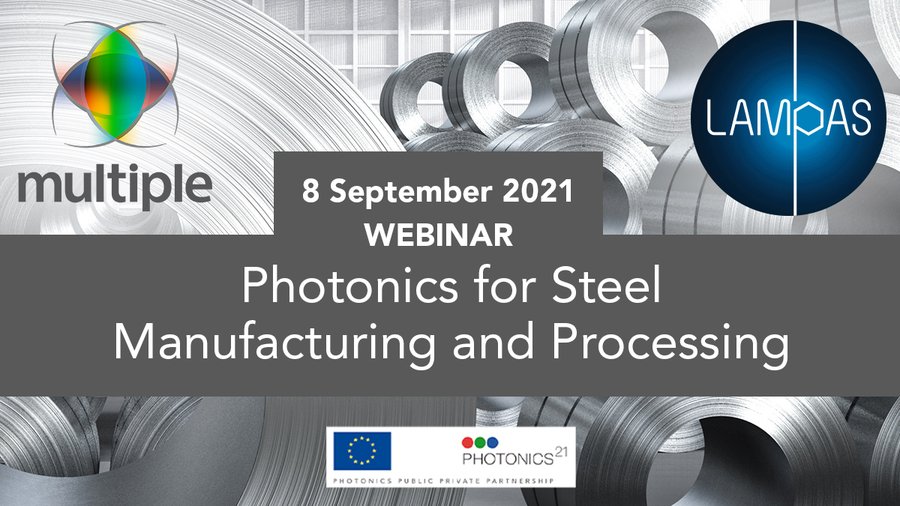 LAMpAS (@lampaseuh2020) on Twitter photo Join us for Photonics for the Steel Manufacturing & Processing Webinar on 8 Sept. Register: ow.ly/ylY450G3BZU
Speakers: Pavel Kluczynski , Inazio Fachado, Nikolai Schröder, Rodrigo Linares. <a href="/H2020Multiple/">MULTIPLE</a>
<a href="/Photonics21/">Photonics21</a> <a href="/PhotonicsEU/">PhotonicsEU</a> #photonics #steelmanufacturing Join us for Photonics for the Steel Manufacturing & Processing Webinar on 8 Sept. Register: ow.ly/ylY450G3BZU
Speakers: Pavel Kluczynski , Inazio Fachado, Nikolai Schröder, Rodrigo Linares. <a href="/H2020Multiple/">MULTIPLE</a>
<a href="/Photonics21/">Photonics21</a> <a href="/PhotonicsEU/">PhotonicsEU</a> #photonics #steelmanufacturing