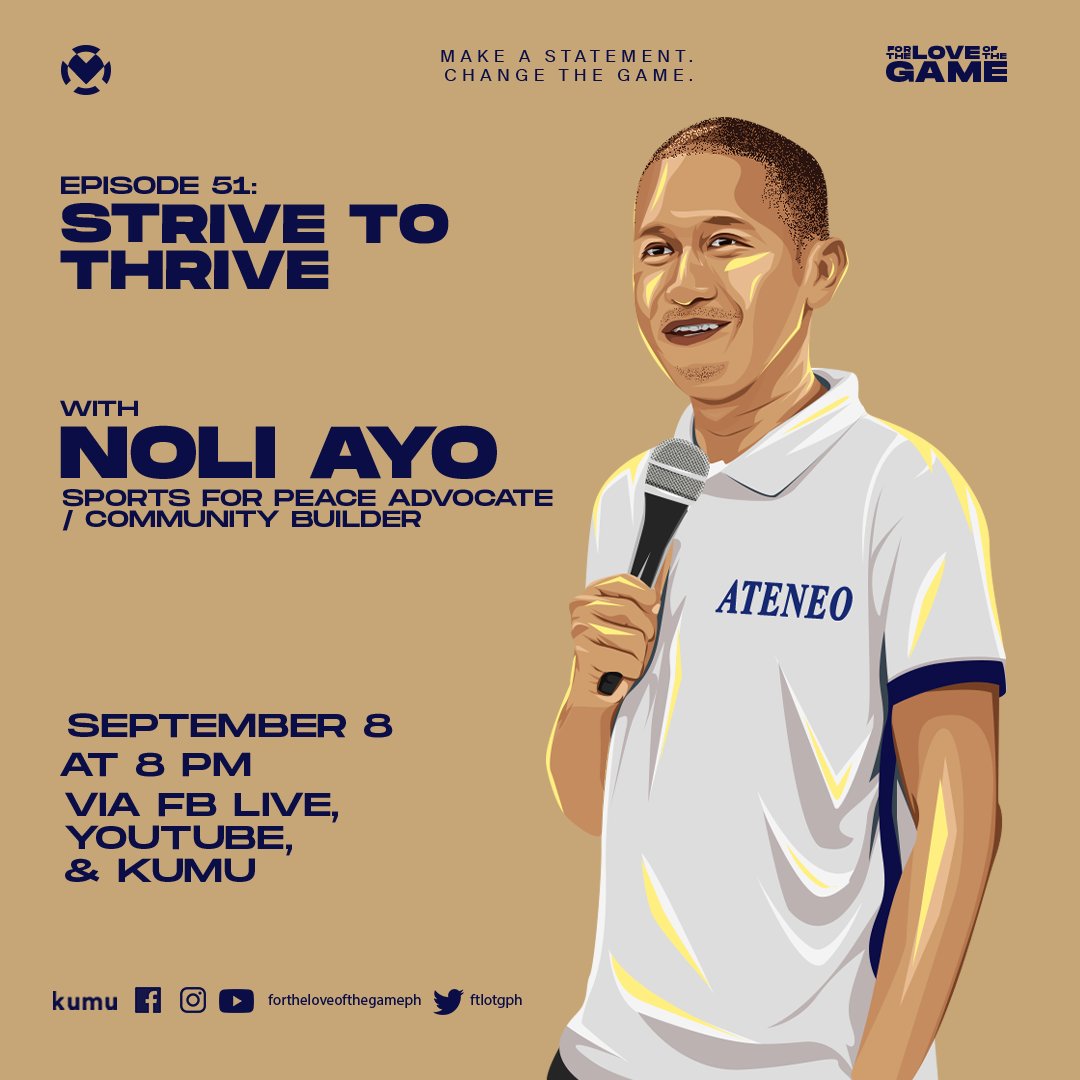 EPISODE 51: STRIVE TO THRIVE

With Noli Ayo, one of the pandemic heroes in <a href="/newbalance/">New Balance</a>'s #WeGotNowPH Advocacy and co-founder of the #MindanaoPeaceGames!

#NoliAyoOnFTLOTGPH #ftlotgEP51 #fortheloveofthegameph #sportspodcast #fortheloveofthegame

Illustrator: @deybgraphics