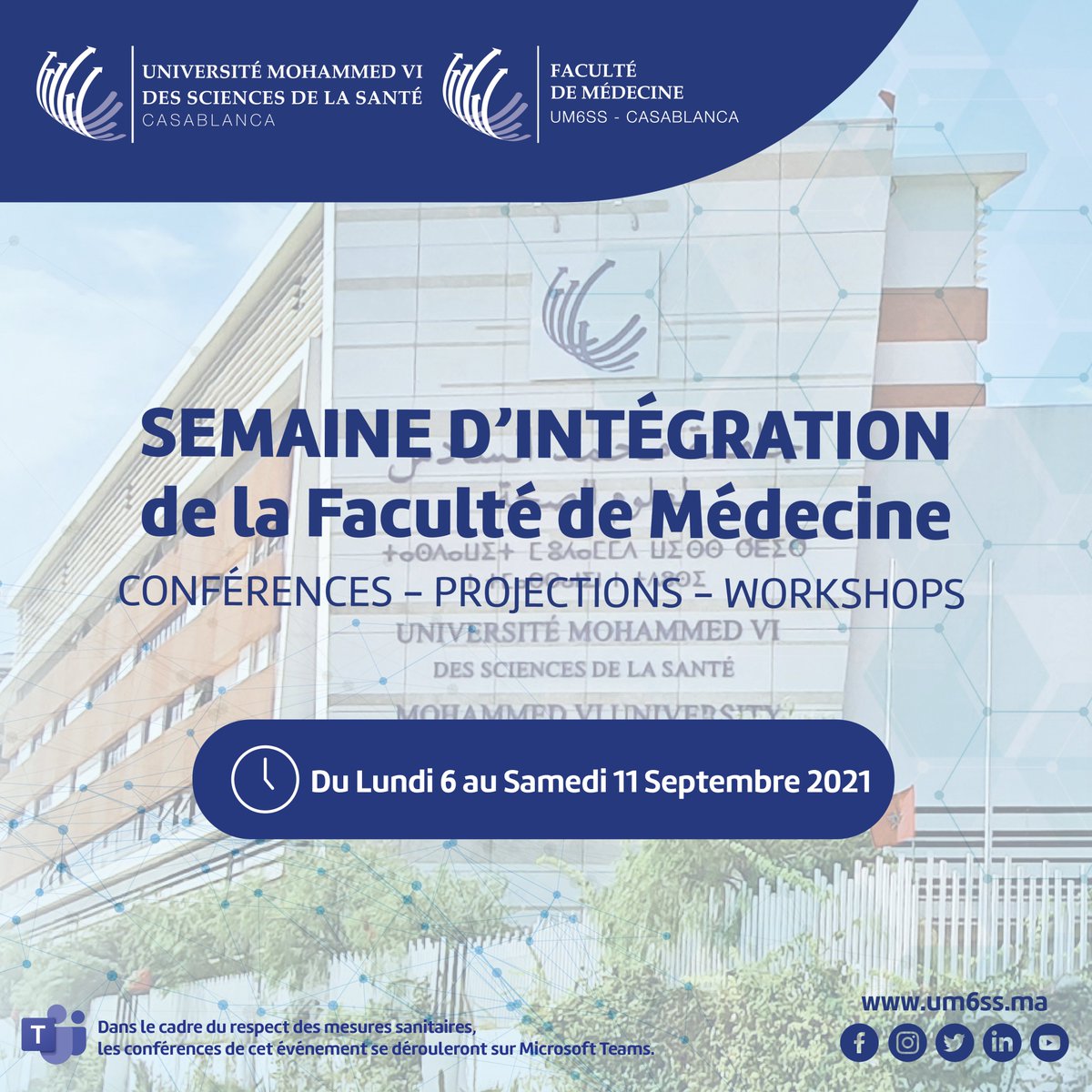 ⚠️ SEMAINE D’INTEGRATION 🩺 

🎓 La Faculté de Médecine de l’Université Mohammed VI des Sciences de la santé s’apprête à accueillir les étudiants des premières années (filière francophone et anglophone) !
 Une semaine d’intégration riche en événements et invités prestigieux !