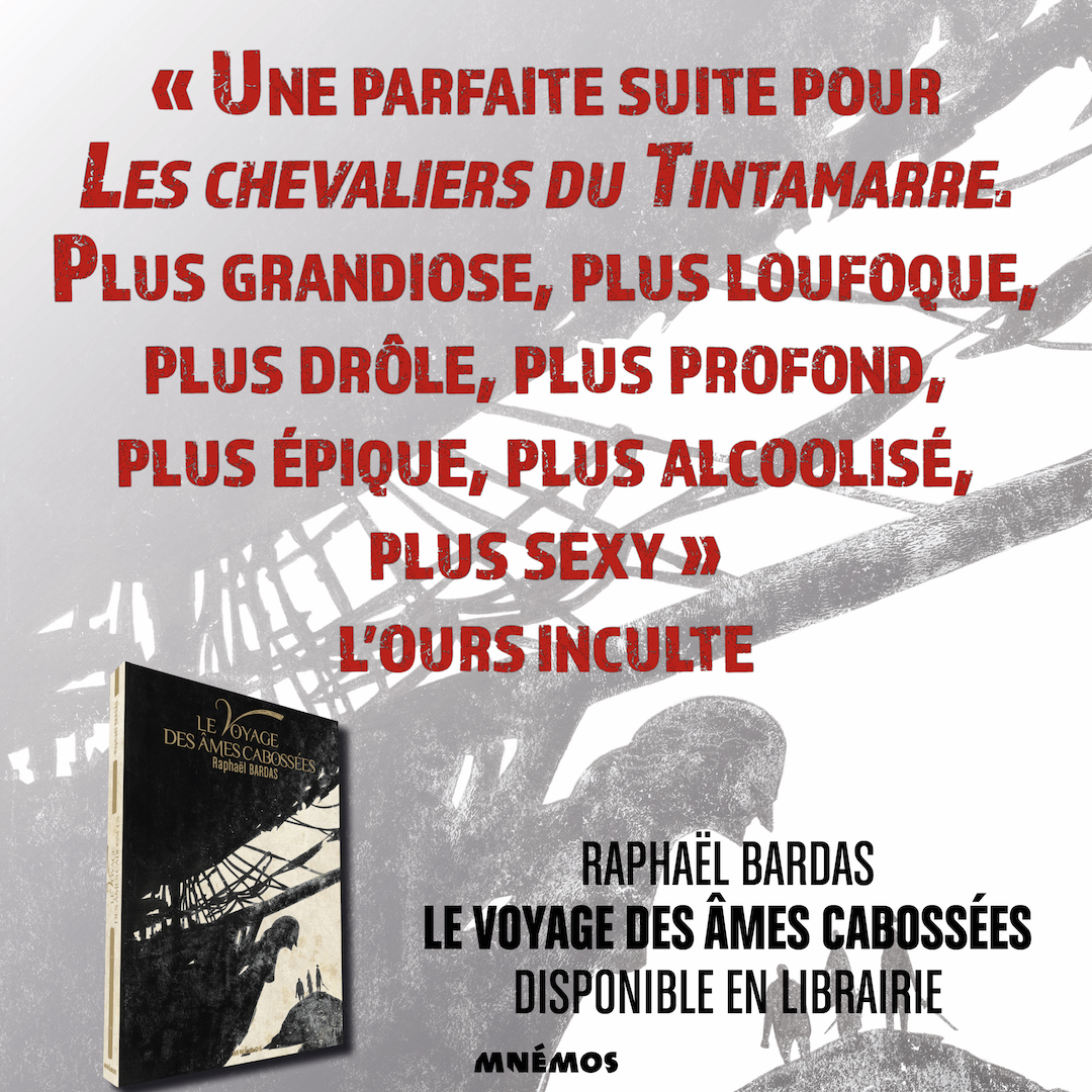 editionsmnemos's tweet photo. "Le Voyage des âmes cabossées" de Raphaël Bardas est "une parfaite suite pour "Les Chevaliers du Tintamarre". Plus grandiose, plus loufoque, plus drôle, plus profond, plus épique, plus alcoolisé, plus sexy..." Merci à l’Ours Inculte pour sa super critique! https://t.co/WluKs9TloV https://t.co/btFWxDpWFx