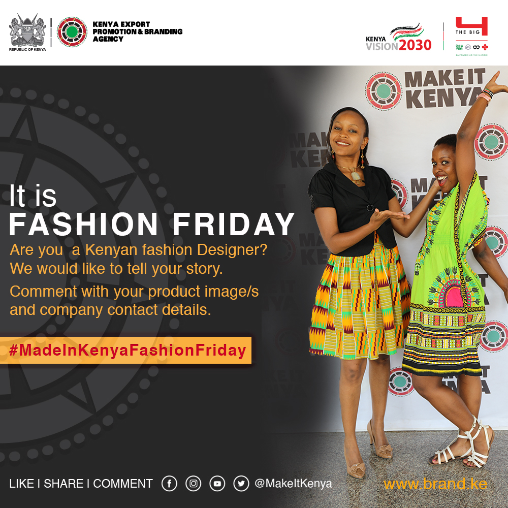 MakeItKenya's tweet photo. #MadeinKenyaFashionFridays
Kenyan designers, this is for you. Showcase your work this #FashionFriday by commenting on this post with your designs. 
For more information on being part of the Made In Kenya Initiative, email us on enquiries@brand.ke
 #KenyanbyDesign #SupportLocal https://t.co/ejwOOWOf4r